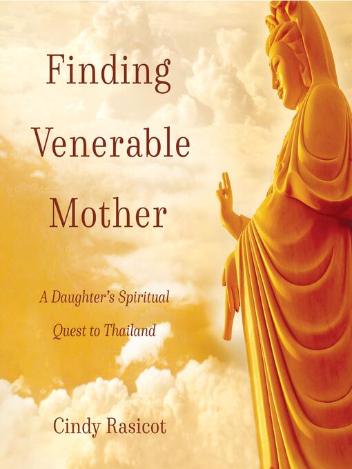 Title details for Finding Venerable Mother by Cindy Rasicot - Wait list